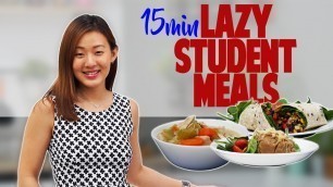 'Lazy Student Meals in 15 Minutes | Healthy, Cheap, Fast | Joanna Soh'