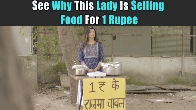 'See Why This Lady Is Selling Food For 1 Rupee | Purani Dili Talkies | Hindi Short Films'