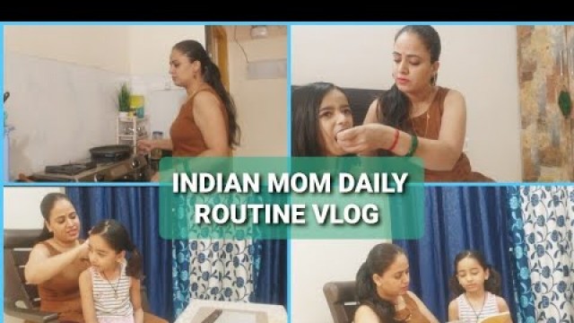 'INDIAN MOM DAILY ROUTINE WITH KID| MY AFTERNOON TO EVENING ROUTIEN,LUNCH, KIDS STUDY, EVENING SNACK'