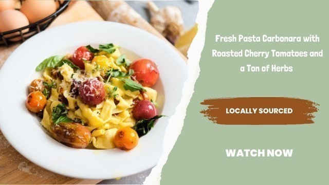 'Good Farms, Good Food, Good People | Fresh Pasta Carbonara at Lindenhof Farm (ep. 1/4)'