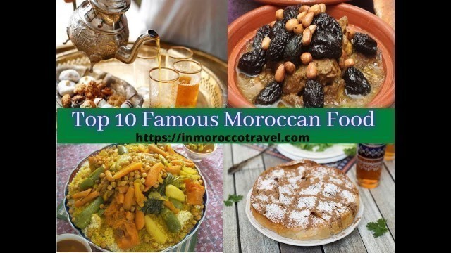 'Top 10 Moroccan Food You Should Try in Morocco'