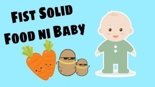 'WHAT MY 6 MONTH OLD FIRST SOLID FOOD-CARROT and POTATO Using AVENT BABY FOOD MAKER'