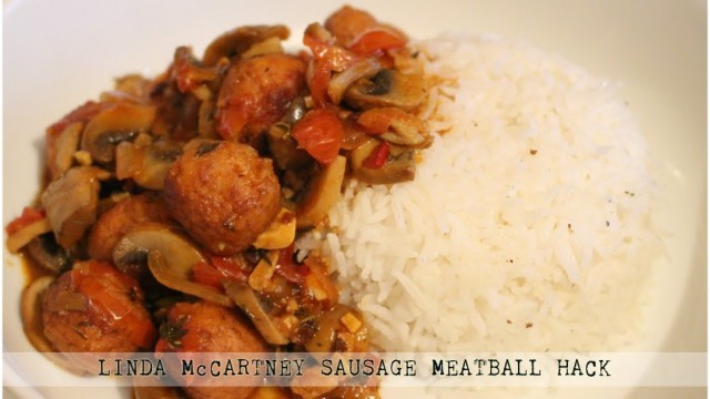 'LINDA McCARTNEY SAUSAGE MEATBALL HACK | VEGAN FOOD HACKS'