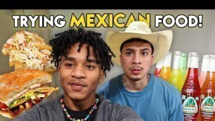 'TRYING MEXICAN FOOD FOR THE FIRST TIME'