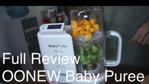 'Review OONEW Baby Puree 6 in 1 Baby Food Processor'