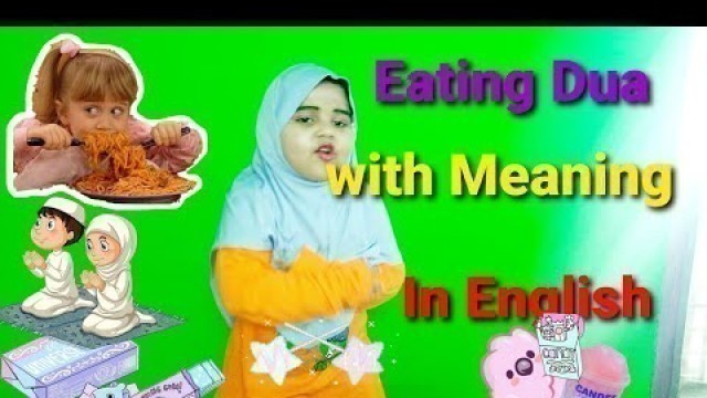 'Dua Before and after eating Food..For Kids, In English With Meaning By Sumaiah Afrah Kids'