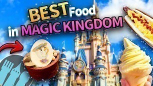 'Ultimate Guide to the Best Food in Magic Kingdom'