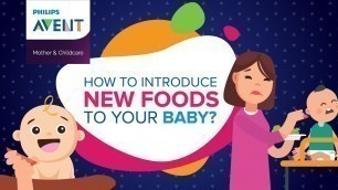 'How To Introduce New Foods To Your Baby? - Philips Avent Pakistan'