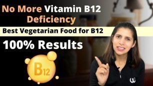 'Best Vegan Food for Vitamin B12 | As per Scientific Studies | No More Vitamin B12 Deficiency | 100%'