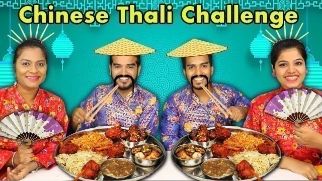 'CHINESE THALI EATING CHALLENGE | CHINESE FOOD EATING COMPETITION'