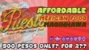 'BEST NACHOS IN MAGINHAWA! :PUESTO MEXICAN FOOD'