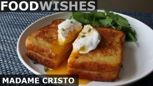 'Madame Cristo - Grilled Ham & Cheese - Food Wishes'