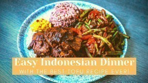 'Best Tofu Ever! - Soul Food alert! - Easy Indonesian Dinner Recipe'