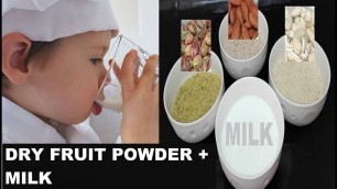 'Baby Food for Weight Gain || Milk With Dry Fruit Powder'