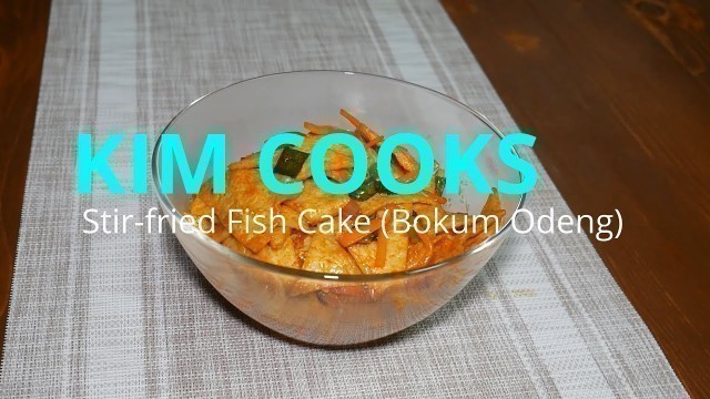 'KIM COOKS | Stir-fried Fish Cake (Bokum Odeng)'