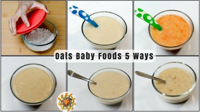 'Oats Baby Food Recipe 5 ways | Baby Food with Oats for 10+ Months baby | Oats Lunch Ideas For Babies'