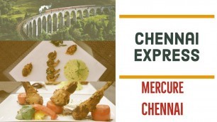 'Chennai Mercure in Sriperumbudur - Awesome food |Food Diaries|'