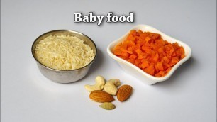 'Baby Food || Carrot Rice with Dry nuts for Weight Gain & Brain development |  For 15Months + babies'