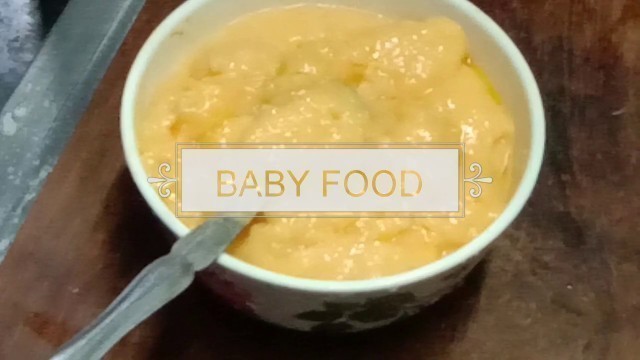 'Baby food 1 #After 4 -5 months baby weight gain recipe'