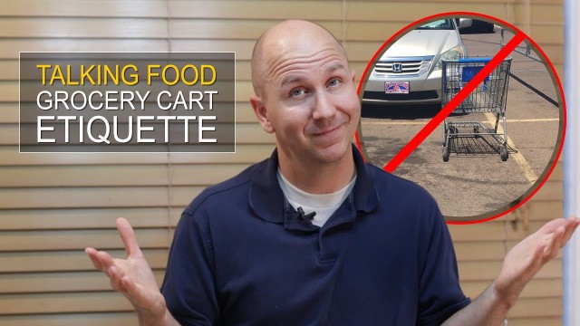 'Vlog Talking Food Episode 1: Grocery Cart Etiquette'