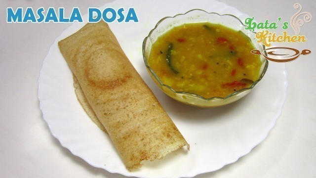 'Masala Dosa Recipe - South Indian Dosa Recipe Video in Hindi - Lata\'s Kitchen'