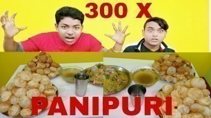 '300 Panipuri / Golgappa Eating Competition | Pani Puri Eating Challenge | Indian Food Challenge'