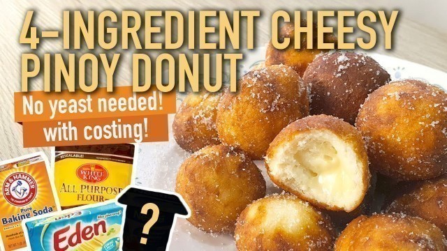 '4 Ingredient Cheesy Pinoy Donut | No Yeast | Pang Negosyo | Sarap Food Channel'