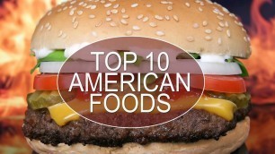 'Top 10 Foods in America | vlog Episode 4 Talking Food'