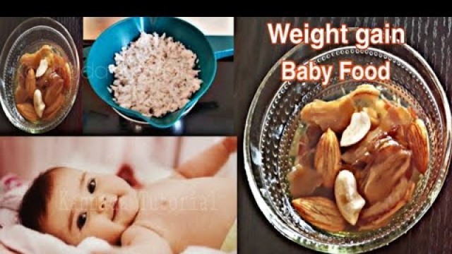 'Weight gain Baby Food/ Baby Food/ Healthy Baby Food'