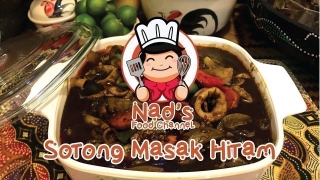 'Resepi Sotong Masak Hitam [Nad\'s Food Channel ep06]'