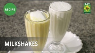 'Milkshakes Recipe | Food Diaries |  Zarnak Sidhwa | Beverage'