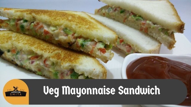 'Veg Mayonnaise Sandwich Recipe in Hindi - वेज मेयोनीज सैंडविच - Perfect for Kids Lunchbox -Breakfast'