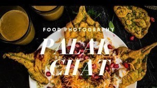 'Palak ki chaat - Food Styling and Photography'