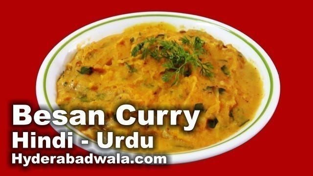 'Hyderabadi Besan Recipe Video - HINDI - URDU'