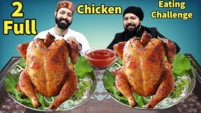 'FULL CHICKEN EATING CHALLENGE | Whole Grilled Chicken Eating Competition | Full Tandoori Chicken'