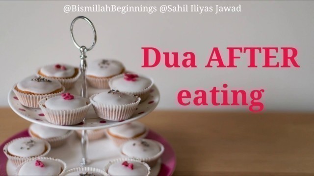 'DUA AFTER EATING | REPEATED | KIDS LEARNING | DAILY DUAS | WITH TRANSLITERATION & MEANING'