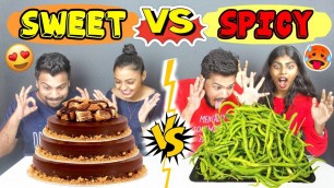 'SWEET VS SPICY FOOD CHALLENGE | SWEET VS SPICY FOOD COMPETITION | SPICY FOOD CHALLENGE (Ep-198)'