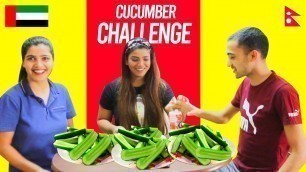 'CUCUMBER EATING CHALLENGE in Dubai 