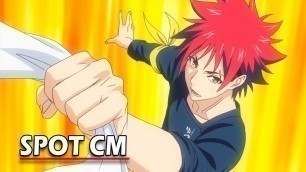 'Shokugeki no Soma (Food Wars) Season 4 - Spot CM'