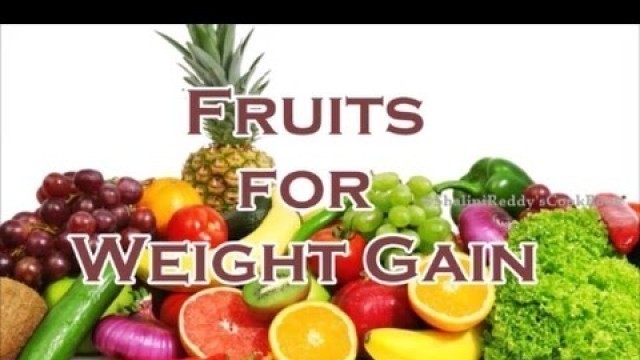 'Top 6 Fruits for Weight gain'