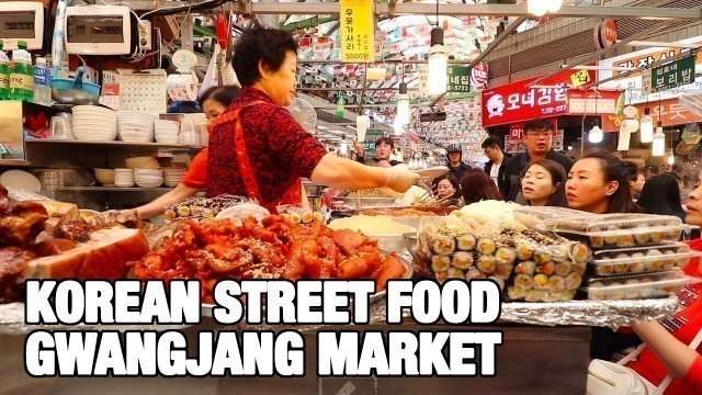 'KOREAN STREET FOOD - Gwangjang Market in Seoul | Best Korean Street Food dishes'