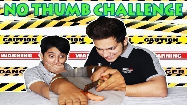 'NO THUMBS CHALLENGE | FUNNY NO THUMB CHALLENGE | Food Competition | Oh Bhai Food'