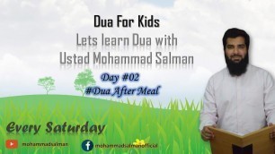 'Dua- for kids - Dua After Meal - Lets learn Dua\'s with Ustad Mohammad Salman - Kids Series'