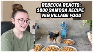 'Rebecca Reacts: 1000 SAMOSA RECIPE BY MY GRANNY | VEG VILLAGE FOOD CHANNEL'