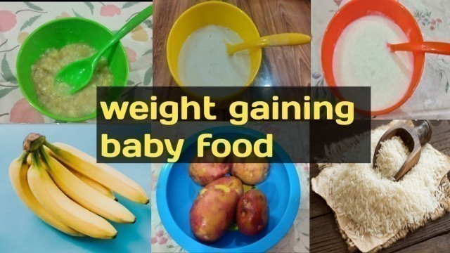 'Baby food for weight gain || baby food for 6 month to 1 year || baby food recipe'