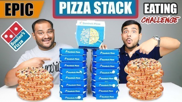 'EPIC DOMINOS PIZZA STACK EATING CHALLENGE | Pizza Slice Stack Eating Competition | Food Challenge'