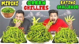 'GREEN CHILLIES EATING CHALLENGE | MIRCHI EATING COMPETITION | SPICY FOOD CHALLENGE | (Ep-191)'