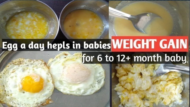 'Egg  recipes for your infant (6 to 12+ months) gain baby weight with egg'