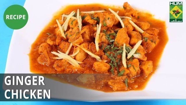 'Ginger Chicken | Food Diaries | Masala TV | Zarnak Sidhwa'