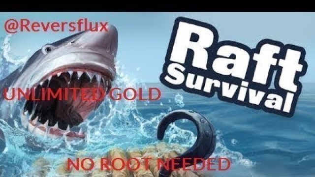 'RAFT: Original Survival Game - v1.38 | Unlimited Gold, Food, & Water | Mod/Hack | No Root Needed'